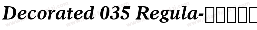 Decorated 035 Regula字体转换